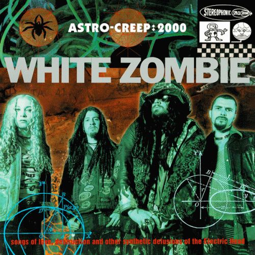 White Zombie : Astro-Creep : 2000